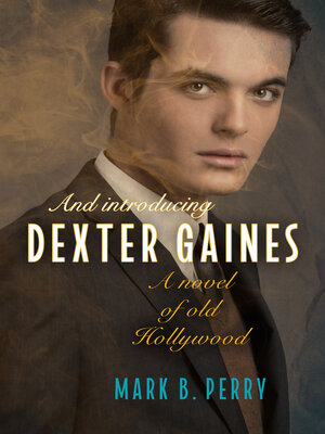 cover image of And Introducing Dexter Gaines